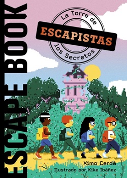 Escapistas: La Torre de los Secretos