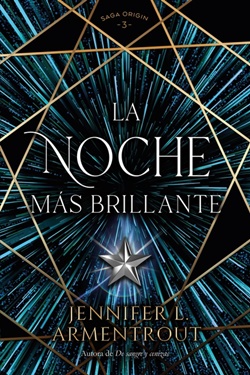 La noche más brillante (Origin 3) La noche más brillante (Origin 3)