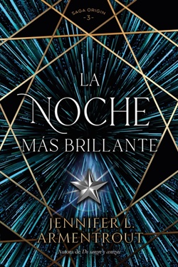 La noche más brillante (Origin 3)