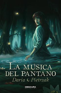 La música del pantano La música del pantano