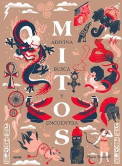 Mitos. Adivina, busca y encuentra Mitos. Adivina, busca y encuentra