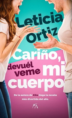 Cariño, devuélveme mi cuerpo Cariño, devuélveme mi cuerpo