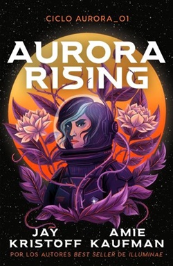 Aurora rising (Ciclo Aurora 1) Aurora rising (Ciclo Aurora 1)