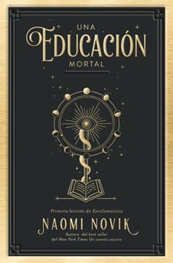 Una educación mortal Una educación mortal