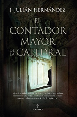 El Contador Mayor de la Catedral El Contador Mayor de la Catedral