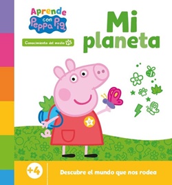 Aprende con Peppa Pig. Mi planeta Aprende con Peppa Pig. Mi planeta