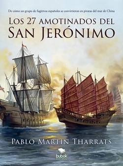 Los 27 amotinados del San Jerónimo Los 27 amotinados del San Jerónimo