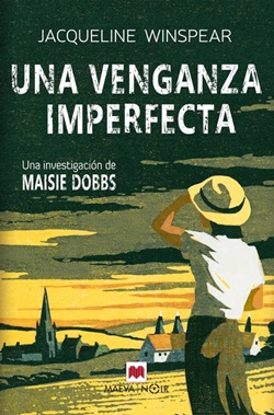 Maisie Dobbs 5. Una venganza imperfecta Maisie Dobbs 5. Una venganza imperfecta