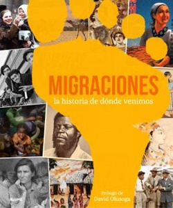 Migraciones. La historia de dónde venimos Migraciones. La historia de dónde venimos