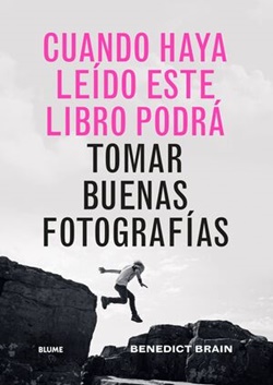 Cuando haya leído este libro podrá tomar buenas fotografías Cuando haya leído este libro podrá tomar buenas fotografías