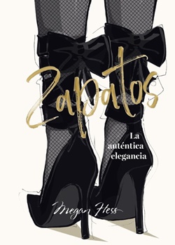 Zapatos. La auténtica elegancia Zapatos. La auténtica elegancia