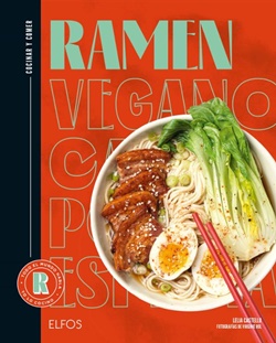 Ramen. Cocinar y comer Ramen. Cocinar y comer
