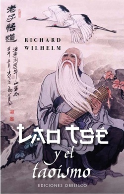 Lao Tsé y el Taoísmo Lao Tsé y el Taoísmo
