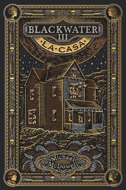 Blackwater III. La casa Blackwater III. La casa