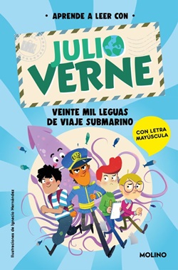 Aprende a leer con Julio Verne 3 - Veinte mil leguas de viaje submarino Aprende a leer con Julio Verne 3 - Veinte mil leguas de viaje submarino