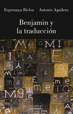 Benjamin y la traducción Benjamin y la traducción