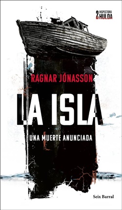 La isla (Serie Inspectora Hulda 2)