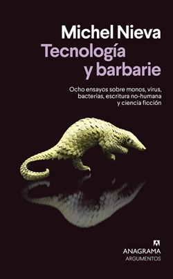 Tecnología y barbarie Tecnología y barbarie