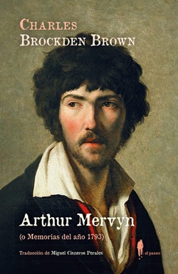 Arthur Mervyn (o Memorias del año 1793) Arthur Mervyn (o Memorias del año 1793)