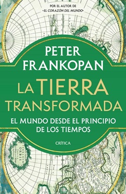 La Tierra transformada: El mundo desde el principio de los tiempos