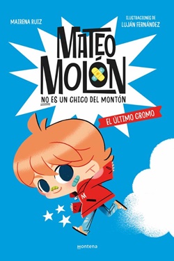 Mateo Molón 1. El último cromo Mateo Molón 1. El último cromo