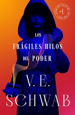 Los frágiles hilos del poder (Colores de la magia 4)