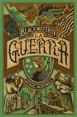 Blackwater IV. La guerra Blackwater IV. La guerra