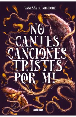 No cantes canciones tristes por mí No cantes canciones tristes por mí