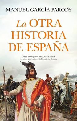 La otra historia de España La otra historia de España