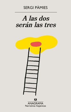 A las dos serán las tres A las dos serán las tres