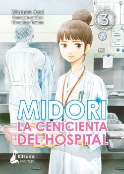Midori, la cenicienta del hospital, volumen 3 Midori, la cenicienta del hospital, volumen 3