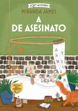 A de asesinato. Serie misterios felinos 3