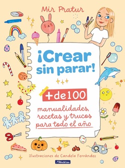 ¡Crear sin parar! ¡Crear sin parar!