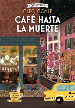 Café hasta la muerte (Coffee Lovers Club 2) Café hasta la muerte (Coffee Lovers Club 2)