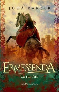 Ermessenda. La condesa Ermessenda. La condesa