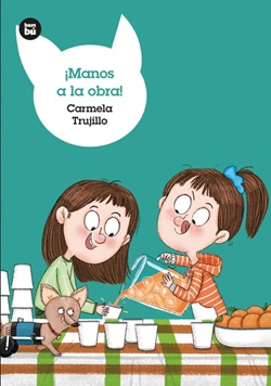 ¡Manos a la obra! ¡Manos a la obra!