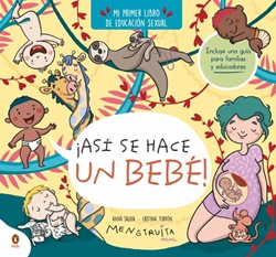 ¡Así se hace un bebé! ¡Así se hace un bebé!