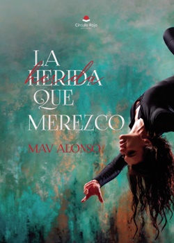 La herida que merezco La herida que merezco