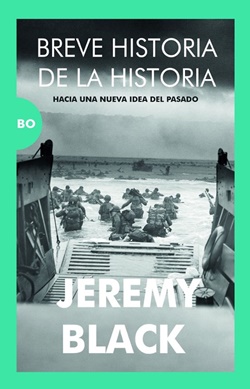 Breve historia de la Historia: hacia una breve idea del pasado Breve historia de la Historia: hacia una breve idea del pasado