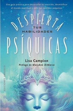 Despierta tus habilidades psíquicas Despierta tus habilidades psíquicas