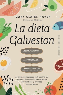 La dieta Galveston La dieta Galveston