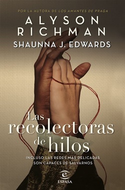 Las recolectoras de hilos Las recolectoras de hilos
