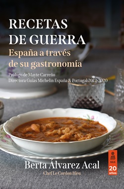 Recetas de guerra: España a través de su gastronomía Recetas de guerra: España a través de su gastronomía