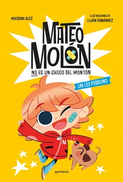 Mateo Molón 2. Un lío perruno Mateo Molón 2. Un lío perruno