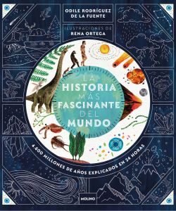 La historia más fascinante del mundo La historia más fascinante del mundo