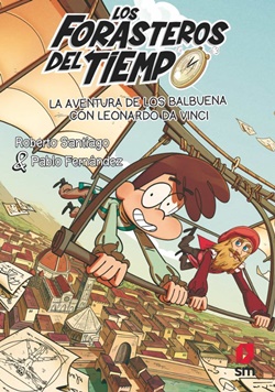 La aventura de los Balbuena con Leonardo Da Vinci La aventura de los Balbuena con Leonardo Da Vinci
