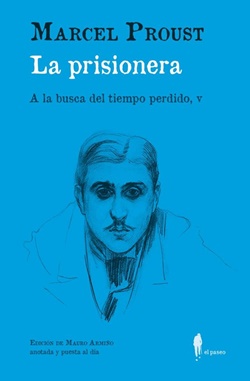 La prisionera (A la busca del tiempo perdido, V) La prisionera (A la busca del tiempo perdido, V)