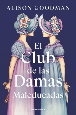 El club de las damas maleducadas (Las damas maleducadas 1) El club de las damas maleducadas (Las damas maleducadas 1)