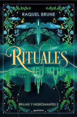 Brujas y nigromantes 2. Rituales Brujas y nigromantes 2. Rituales