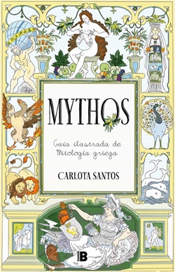 Mythos: Guía ilustrada de mitología griega Mythos: Guía ilustrada de mitología griega
